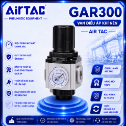 Van Điều Áp Khí Nén AirTAC GAR300