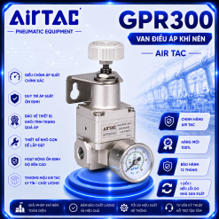 Van Điều Áp Khí Nén AirTAC GPR300