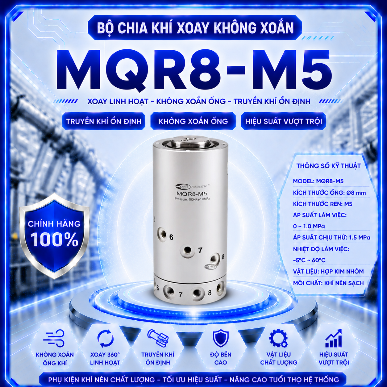 Bộ Chia Khí Xoay Không Xoắn MQR8-M5